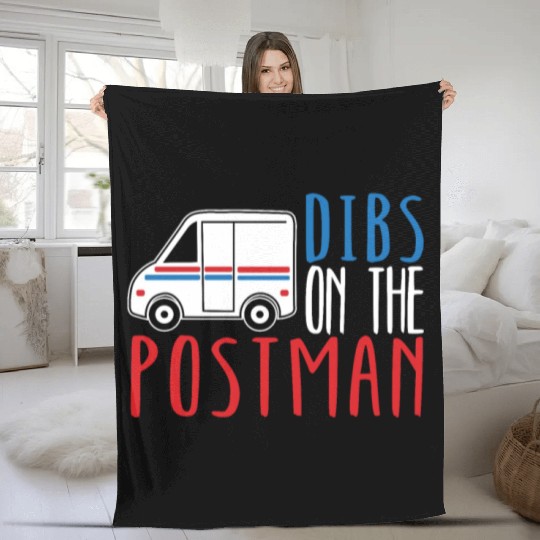 Dibs On The Postman Postal Worker Mail Escort Fleece Blankets