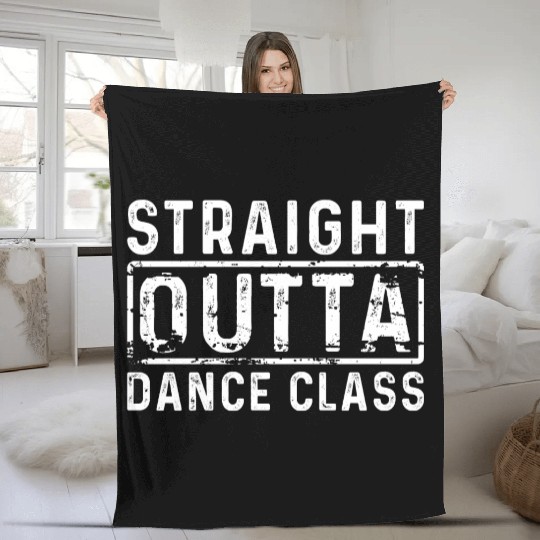 Sport STRAIGHT OUTTA DANCE CLASS Fleece Blankets