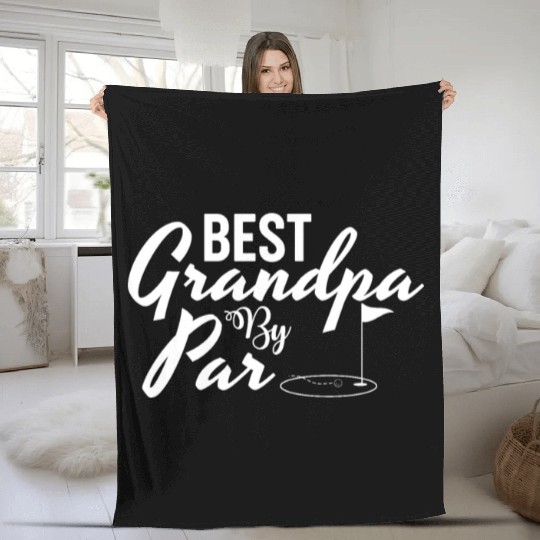 Best Grandpa By Par Father's Day Golf Grandad Golf Fleece Blankets