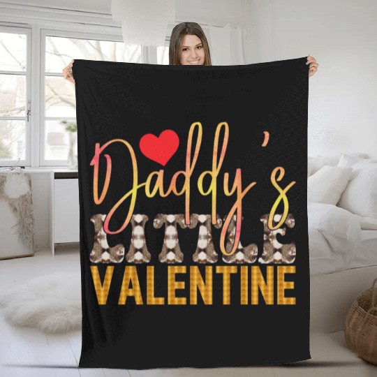 Daddy s Little Valentine Sublimation Fleece Blankets