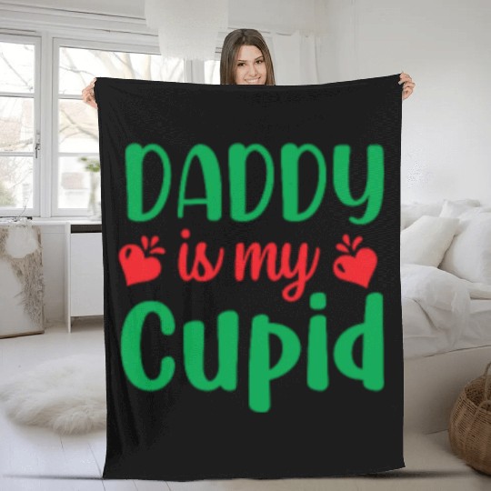 Daddy is my Cupid Fleece Blankets