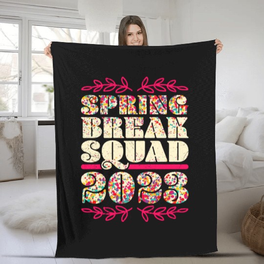 Spring Break Squad 2023 Friends Spring Break Fleece Blankets