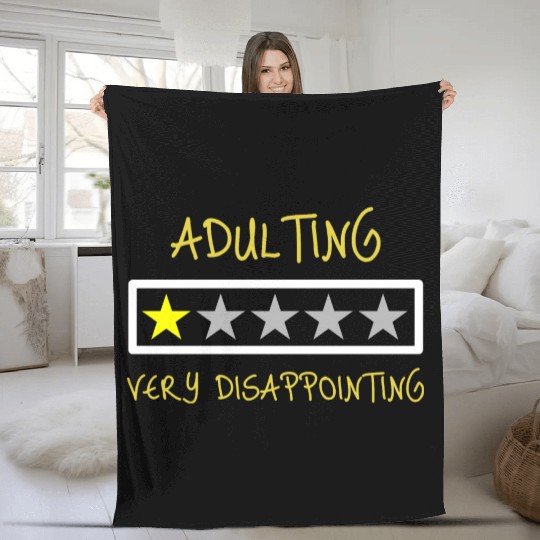 Adulting Very Disappointing Funny Gift Sad Young A Fleece Blankets