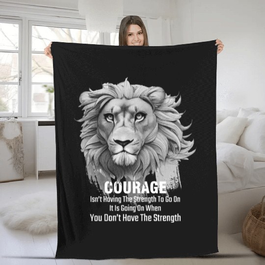 Lion Courage Inspirational Quote For Leo Fleece Blankets