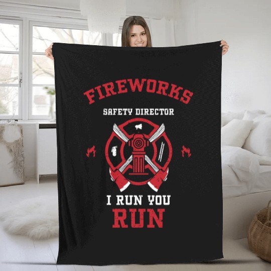 Fireworks Safety Director I Run... Fleece Blankets