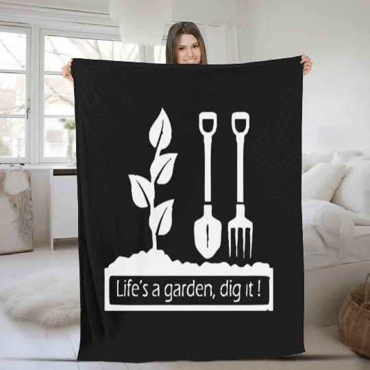 Lifes a garden dig it Fleece Blankets