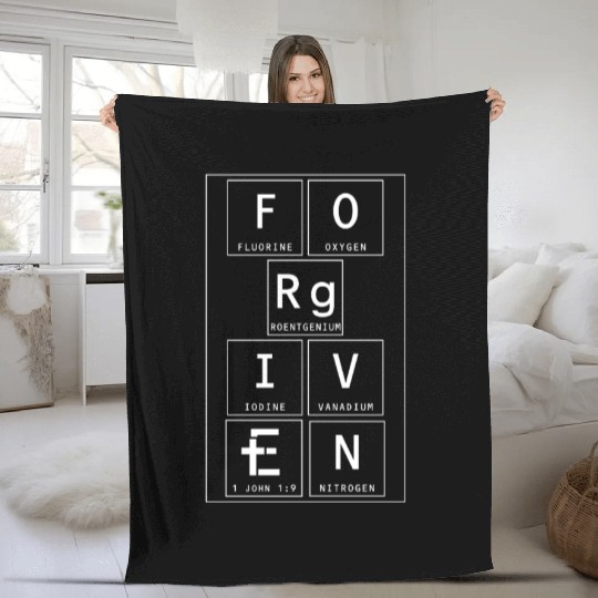 Forgiven Periodic Table Bible Verse Christian Scie Fleece Blankets