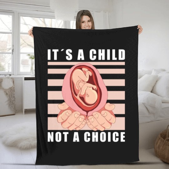 Anti Abortion Conservative Pro Life Sign Gift Fleece Blankets