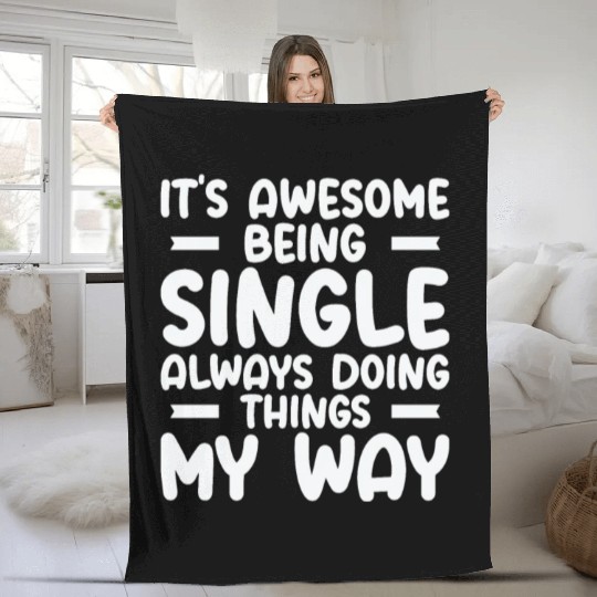 Awesome Single Independent Solo Single Quotes Fleece Blankets