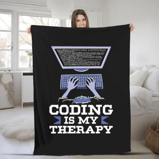 Coding Is My Therapy Coder Code Programmer Fleece Blankets