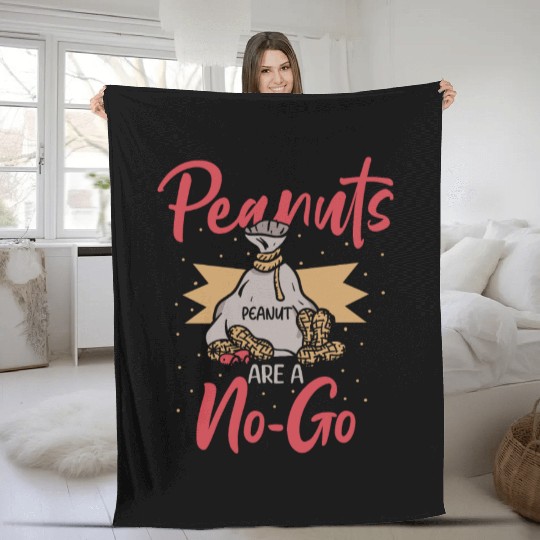Peanuts Are A No-Go Peanut Allergic Fleece Blankets