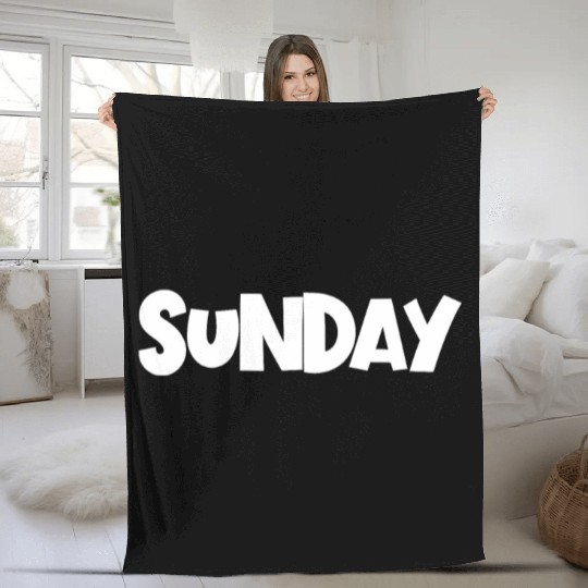 Sunday Day Of The Week Minimalist Funny Sunday Fleece Blankets