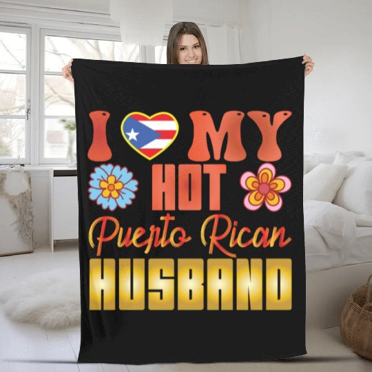 Puerto Rico I Love My Hot Puerto Rican Husband Fleece Blankets