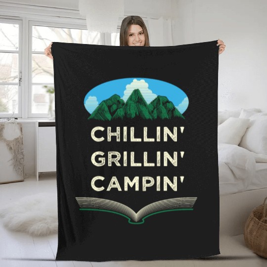 Chillin Grillin Campin Funny Camping Humor Camper Fleece Blankets