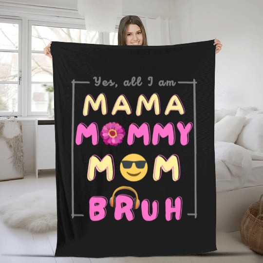 Cool Ma Ma Mama Mommy Mom Bruh Funny Mother's Day Fleece Blankets