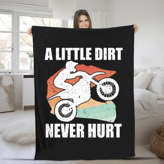 Funny A Little Dirt Never Hurt Dirt Bike Motocros Fleece Blankets