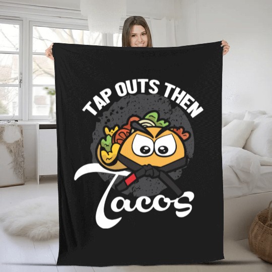 Tap Out Then Tacos Funny Martial Arts Jiu Jitsu Fleece Blankets
