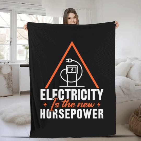 Electric Vehicle Electricity Is The New Horsepower Fleece Blankets
