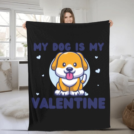 my dog is my valentine for dog lover Fleece Blankets