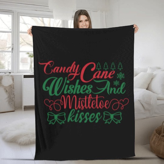 Candy Cane Wishes And Mistletoe Kisses Fleece Blankets