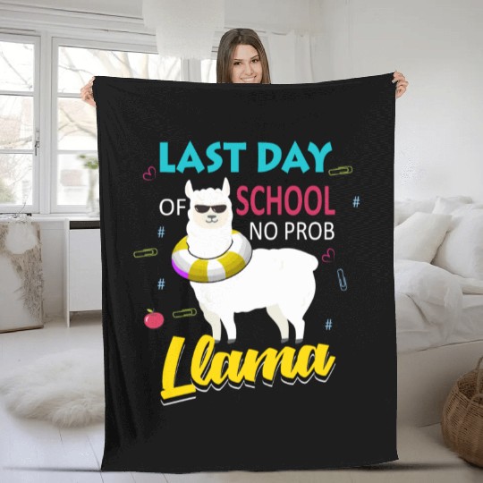 Llama Last Day of School Teacher No Prob Fleece Blankets