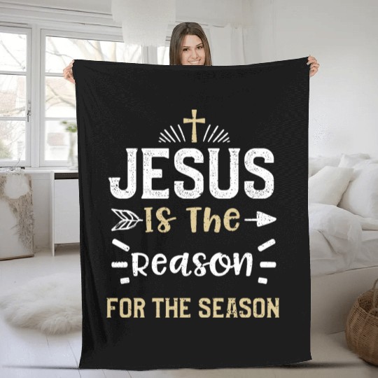 Jesus Is The Reason For The Season Fleece Blankets