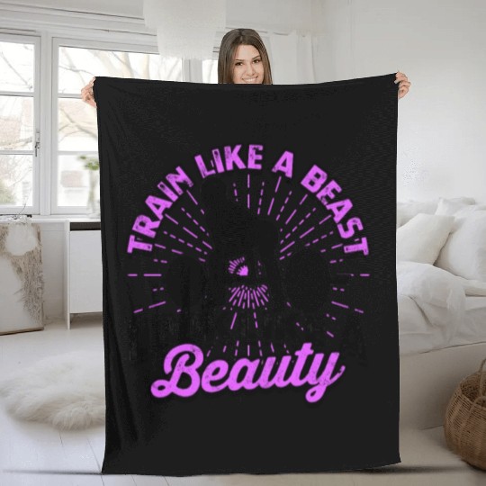 Train like a beast, look like a beauty - Gym Fleece Blankets