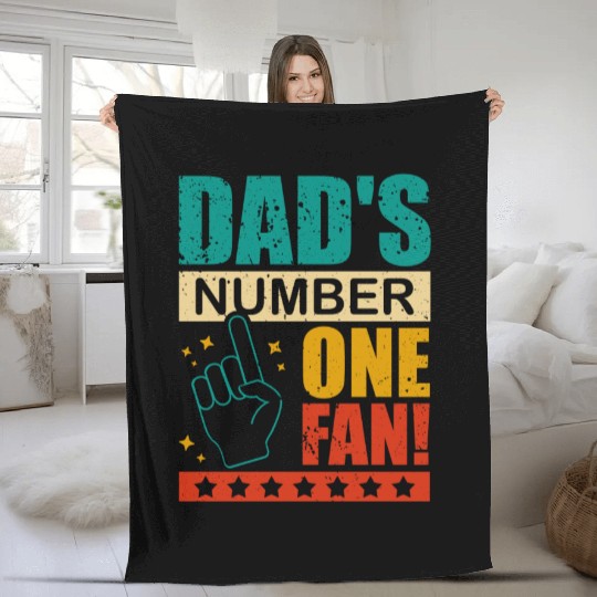 Dad's Number One Fan Daddy's Kid Proud Father's Fleece Blankets