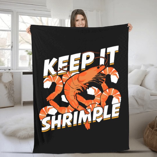 Keep It Shrimple Shrimp Seafood Lover Fleece Blankets