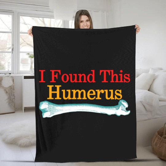 I Found This Humerus Fleece Blankets