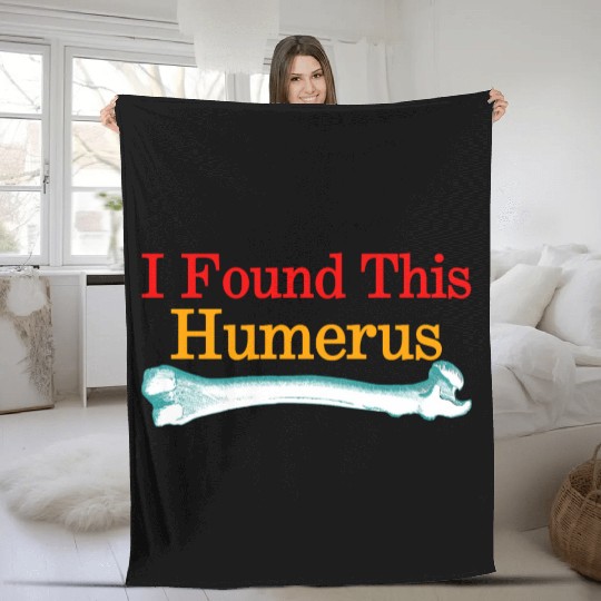 I Found This Humerus Fleece Blankets