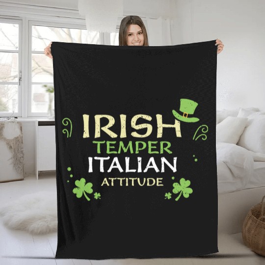 Irish Temper Italian Attitude Fleece Blankets