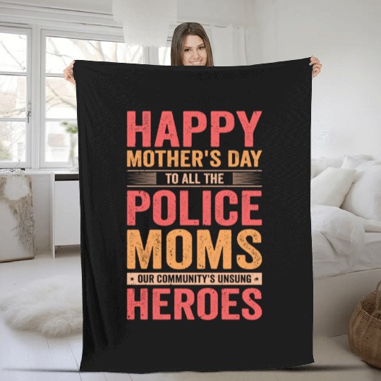 Police Mothers Day Cop Officer Law Enforcement Fleece Blankets