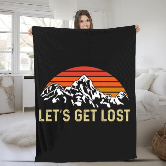 Let us get Lost Wanderlust funny Hiking Fleece Blankets