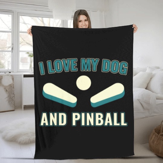 I Love my Dog and Pinball Machines Arcade Funny Fleece Blankets