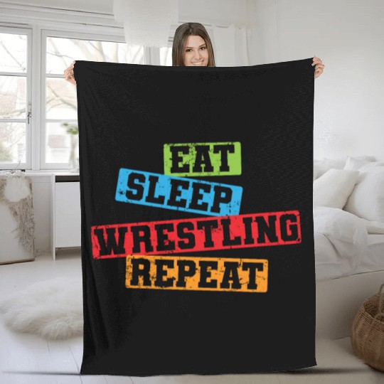 Eat sleep Wrestling Repeat Show Fight Fleece Blankets