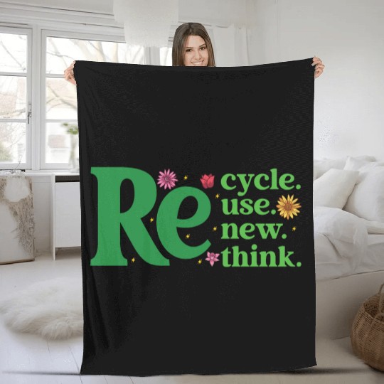 Recycle Reuse Renew Rethink - Earth Day Fleece Blankets