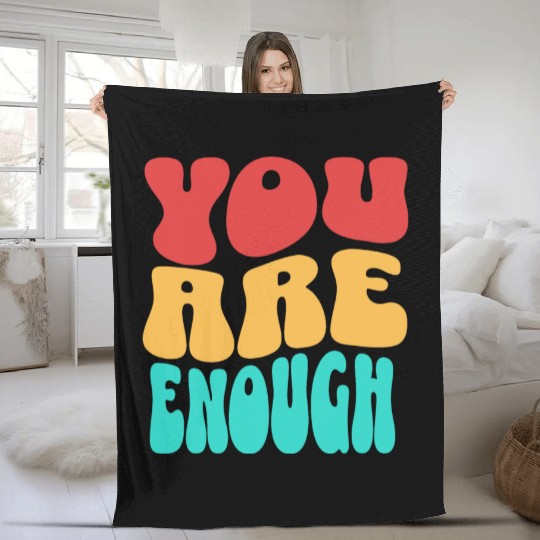 Colorful Design - You are Enough Fleece Blankets