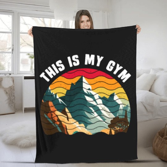 This is my Gym Mountaineer Wanderlust Mountain Fleece Blankets