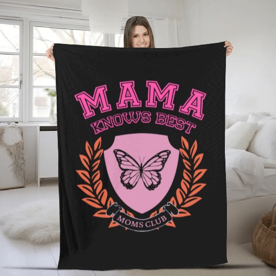 Mama Knows Best Moms Club Fleece Blankets