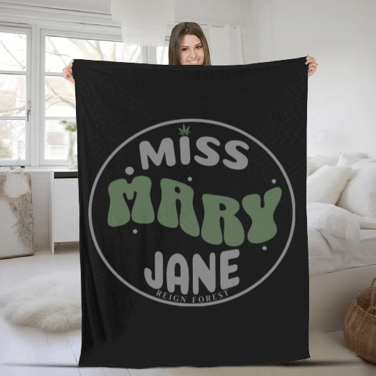 Miss Mary Jane Marijuana Funny Graphic Fleece Blankets