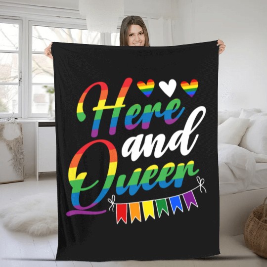 Here And Queer LGBTQ Community Rainbow Pride Month Fleece Blankets