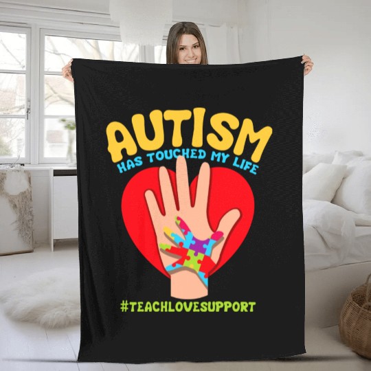 Autism Has Touched My Life Autism Teacher Fleece Blankets