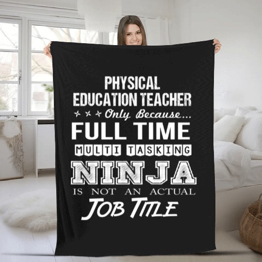 Physical Education Teacher Fleece Blankets - Multitasking