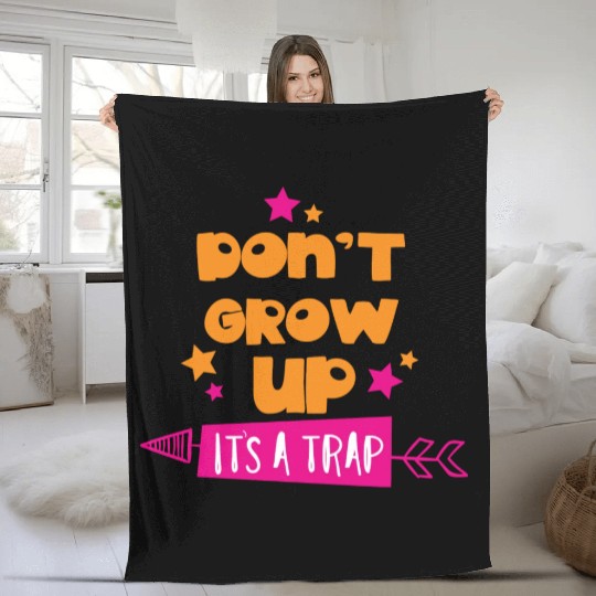 Do Not Grow Up It is A Trap Arrow Stars Fleece Blankets