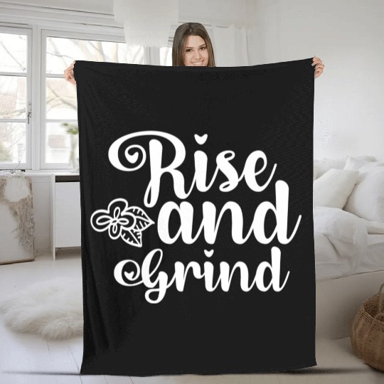Rise and Grind Fleece Blankets