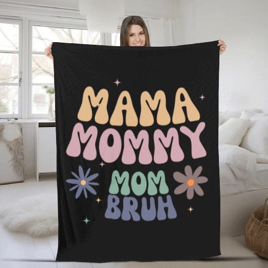 mama mommy mom bruh mother Fleece Blankets