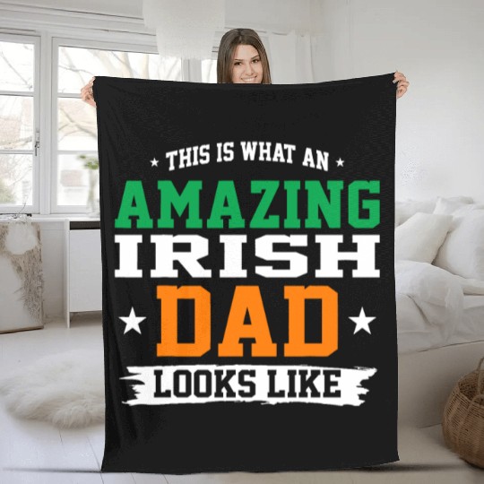An Amazing Irish Dad Looks Like Fathers Day Gift Fleece Blankets
