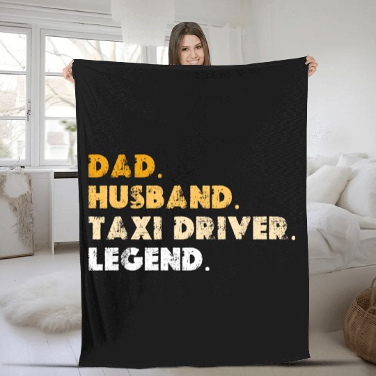 Dad Husband Taxi Driver Legend Fleece Blankets