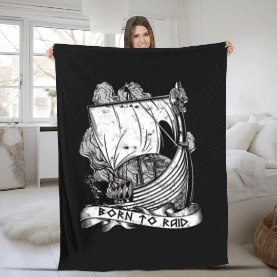 Born to raid - Viking Fleece Blankets